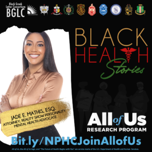 Black Health Stories featuring Jade E. Mathis Esq., Attorney, Reality Show Personality, and Mental Health Advocate